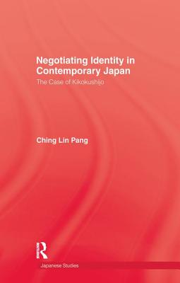 Negotiating Identity In Contemporary Japan - Pang
