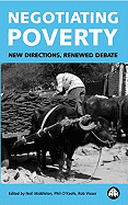 Negotiating Poverty: New Directions, Renewed Debate
