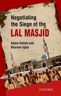 Negotiating the Siege of Lal Masjid