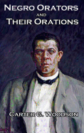 Negro Orators and Their Orations
