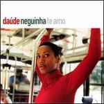 Neguinha Te Amo