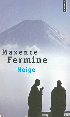 Neige - Fermine, Maxence