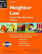 Neighbor Law: Fences, Trees, Boundaries, & Noise