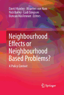 Neighbourhood Effects or Neighbourhood Based Problems?: A Policy Context