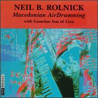 Neil B. Rolnick: Macedonian AirDrumming - 