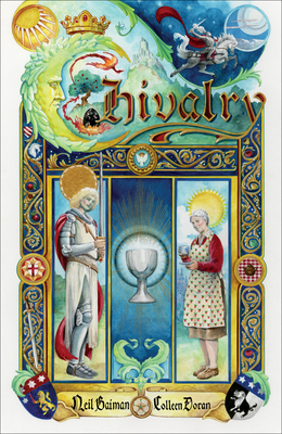 Neil Gaiman's Chivalry - Gaiman, Neil