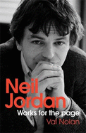 Neil Jordan: Works for the Page