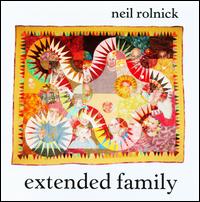 Neil Rolnick: Extended Family - Ethel/Bob Gluck