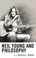 Neil Young and Philosophy