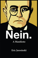 Nein: A Manifesto