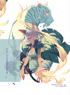 Nekomonogatari (White): Cat Tale - Nisioisin