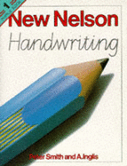 Nelson Handwriting - Smith, Peter, and Inglis, A.