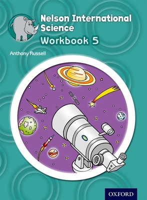 Nelson International Science Workbook 5 - Russell, Anthony