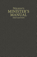 Nelson's Minister's Manual, NKJV Edition