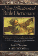 Nelson's New Illustrated Bible Dictionary: Completely Revised and Updated Edition