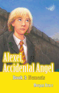 Nemesis: Alexei, Accidental Angel - Book 3