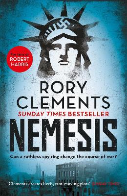 Nemesis: An unputdownable wartime spy thriller - Clements, Rory