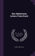 Neo-Babylonian Letters From Erech