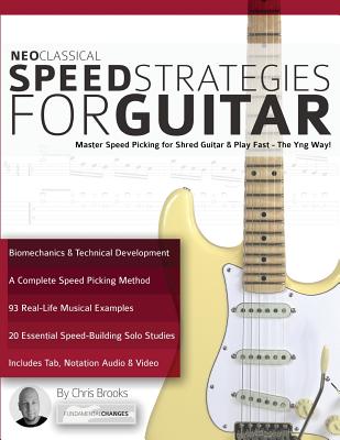 Neo Classical Speed Strategies for Guitar - Brooks, Chris