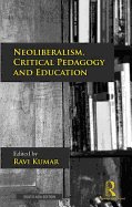Neoliberalism, Critical Pedagogy and Education