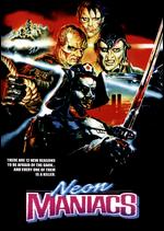 Neon Maniacs - Joseph Mangine