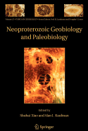 Neoproterozoic Geobiology and Paleobiology