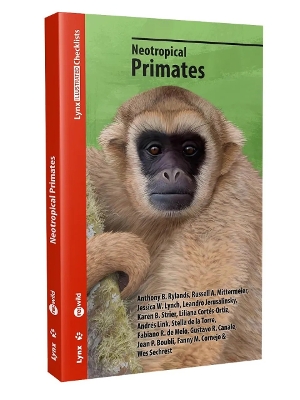 Neotropical primates - Rylands, Anthony, and Mittermeier, Russell A, and Lynch, Jessica W