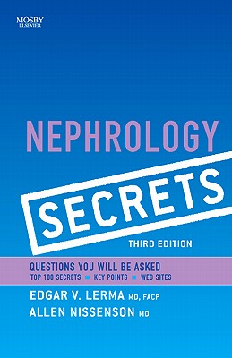 Nephrology Secrets - Nissenson, Allen R, MD, and Lerma, Edgar V, MD, Facp (Editor)