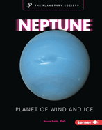 Neptune: Planet of Wind and Ice