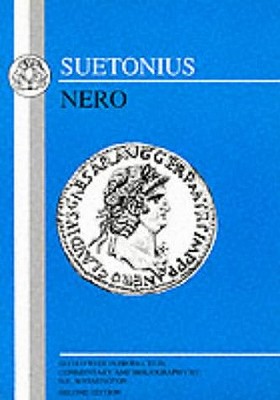 Nero - Suetonius, and Warmington, B.H. (Volume editor)