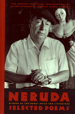 Neruda: Selected Poems - Neruda, Pablo