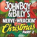 Nerve Wrackin' Christmas, Pt. 2