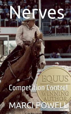 Nerves, Competition Control - Powell, Marci