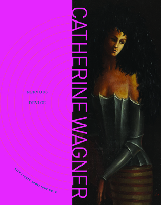Nervous Device - Wagner, Catherine