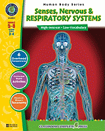Nervous, Senses & Respiratory Systems