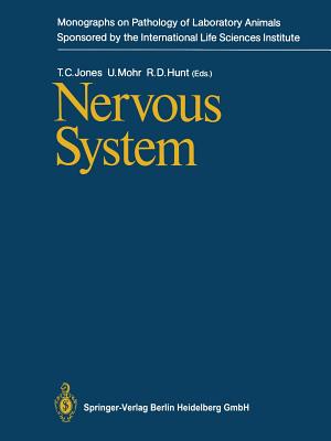 Nervous System - Jones, Thomas C (Editor), and Mohr, Ulrich (Editor), and Hunt, Ronald D (Editor)