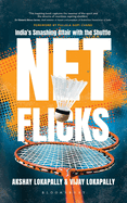 Net Flicks: India's Smashing Affair with the Shuttle