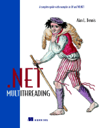 Net Multithreading - Dennis, Alan