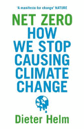 Net Zero: How We Stop Causing Climate Change