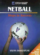 Netball: Steps to Success: Steps to Success