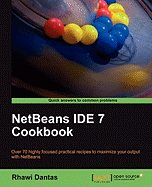 NetBeans IDE 7 Cookbook