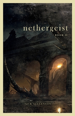 Nethergeist 2 - Stevenson, Nick