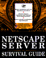 Netscape Server Survival Guide: With CDROM - Virk, Rizwan, and Sams Publishing, and Gulbransen, David