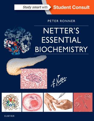 Netter's Essential Biochemistry - Ronner, Peter