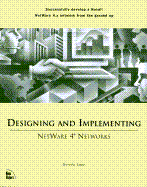 NetWare 4 Network Design and Implementation - Cady, Dorothy L