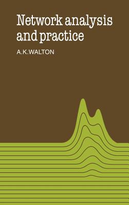 Network Analysis and Practice - Walton, Alan Keith, and Alan Keith, Walton