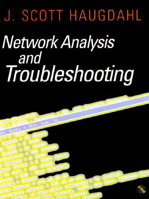 Network Analysis and Troubleshooting - Haugdahl, J Scott