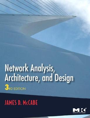 Network Analysis, Architecture, and Design - McCabe, James D