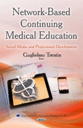 Network-Based Continuing Medical Education: Social Media & Professional Development