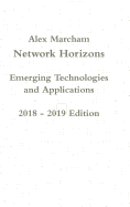 Network Horizons Emerging Technologies and Applications 2018 - 2019 Edition